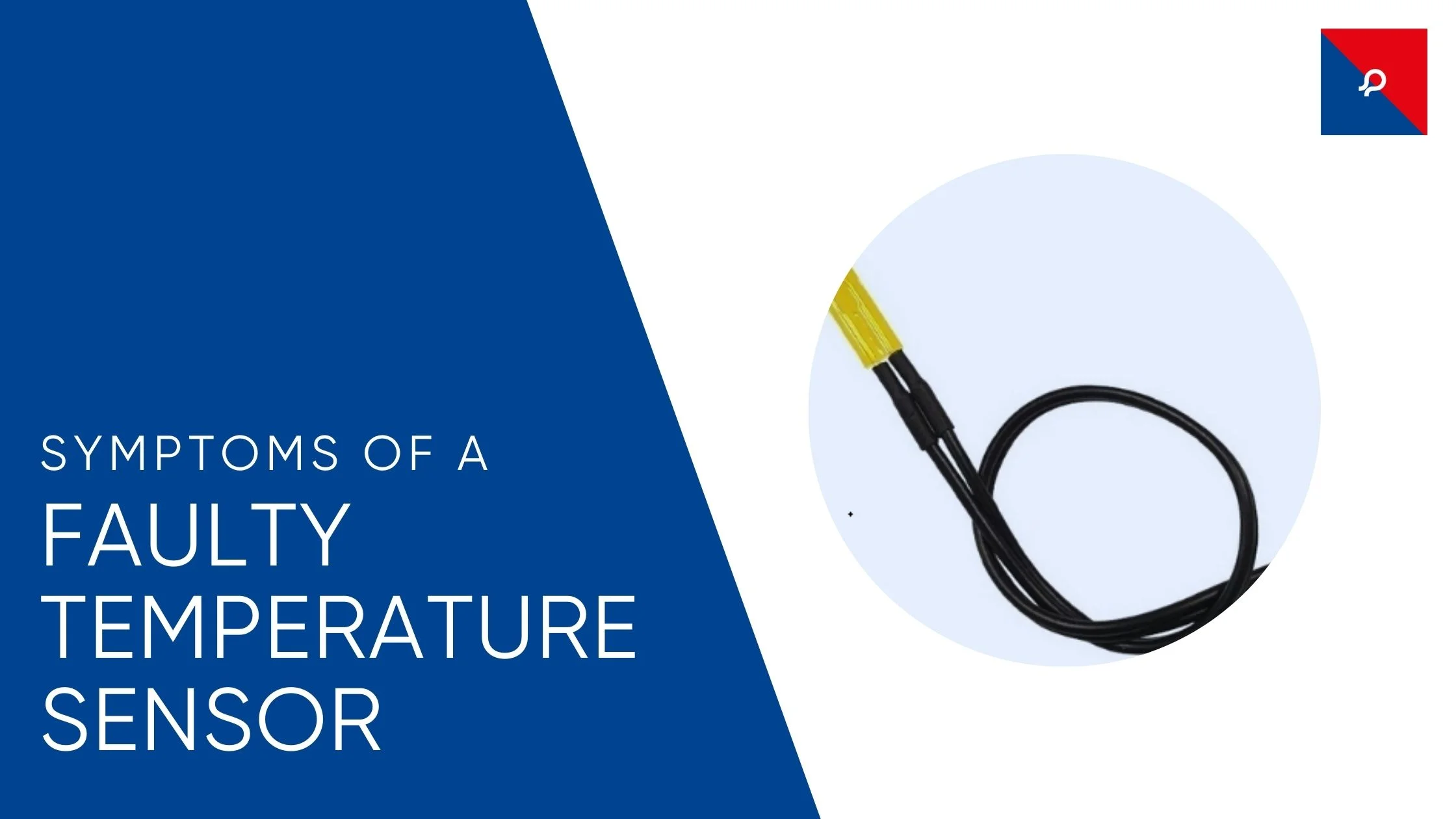 Symptoms of a Faulty Temperature Sensor